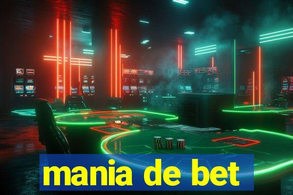 mania de bet